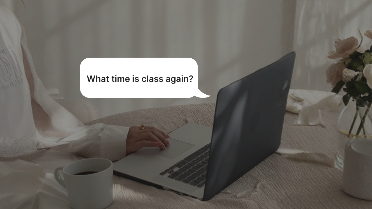 Laptop and speech bubble with the question "What time is class again?"